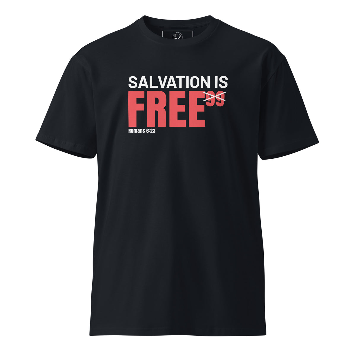 Salvation is FREE Tee